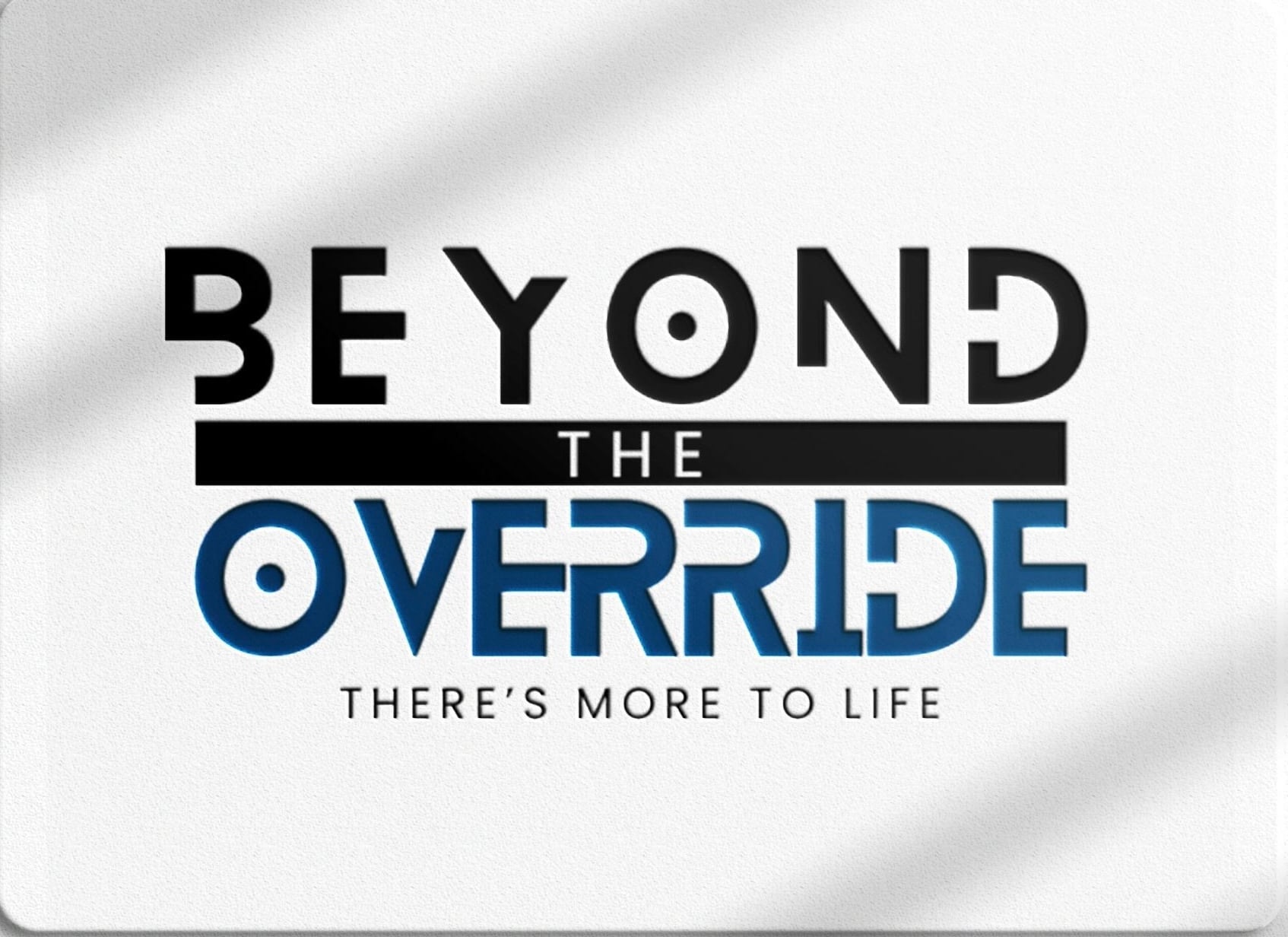 Beyond The Override